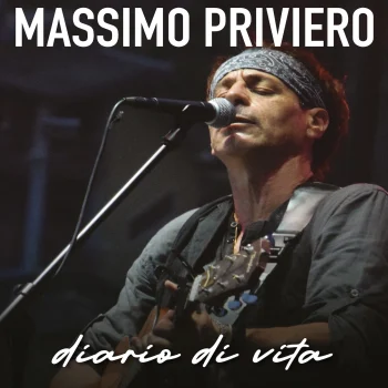 Diario di Vita_new album_ Massimo Priviero